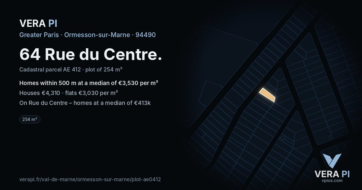 64 Rue du Centre, Ormesson-sur-Marne at night – the plot lit, the parcels around coloured by the prices near them