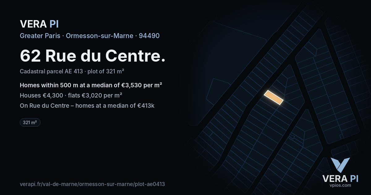62 Rue du Centre, Ormesson-sur-Marne at night – the plot lit, the parcels around coloured by the prices near them
