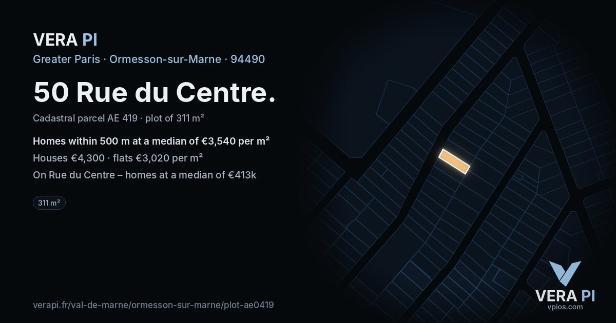 50 Rue du Centre, Ormesson-sur-Marne at night – the plot lit, the parcels around coloured by the prices near them