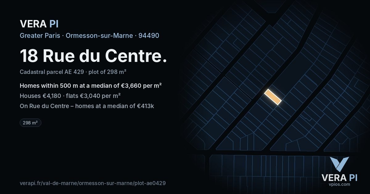 18 Rue du Centre, Ormesson-sur-Marne at night – the plot lit, the parcels around coloured by the prices near them