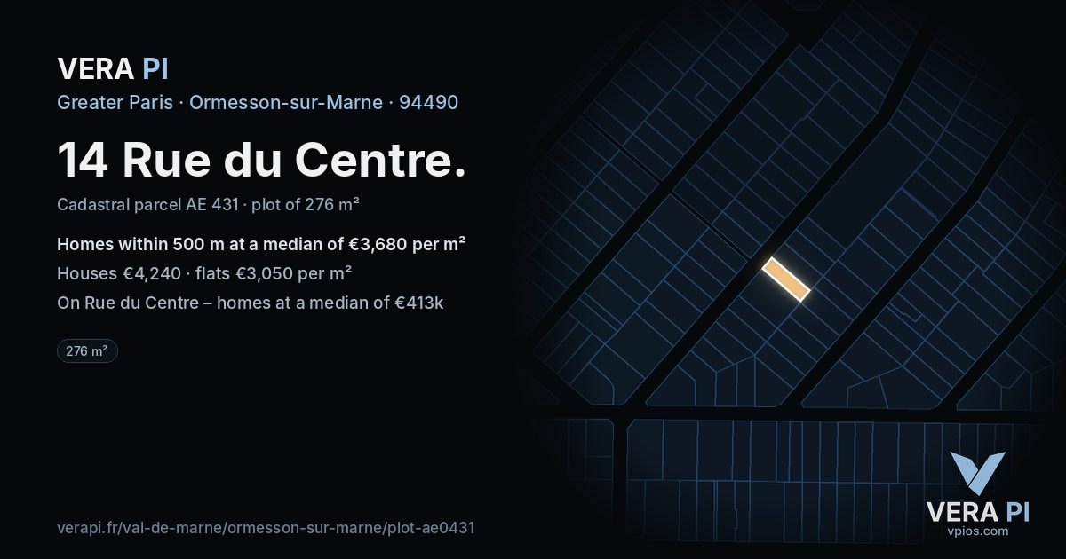 14 Rue du Centre, Ormesson-sur-Marne at night – the plot lit, the parcels around coloured by the prices near them
