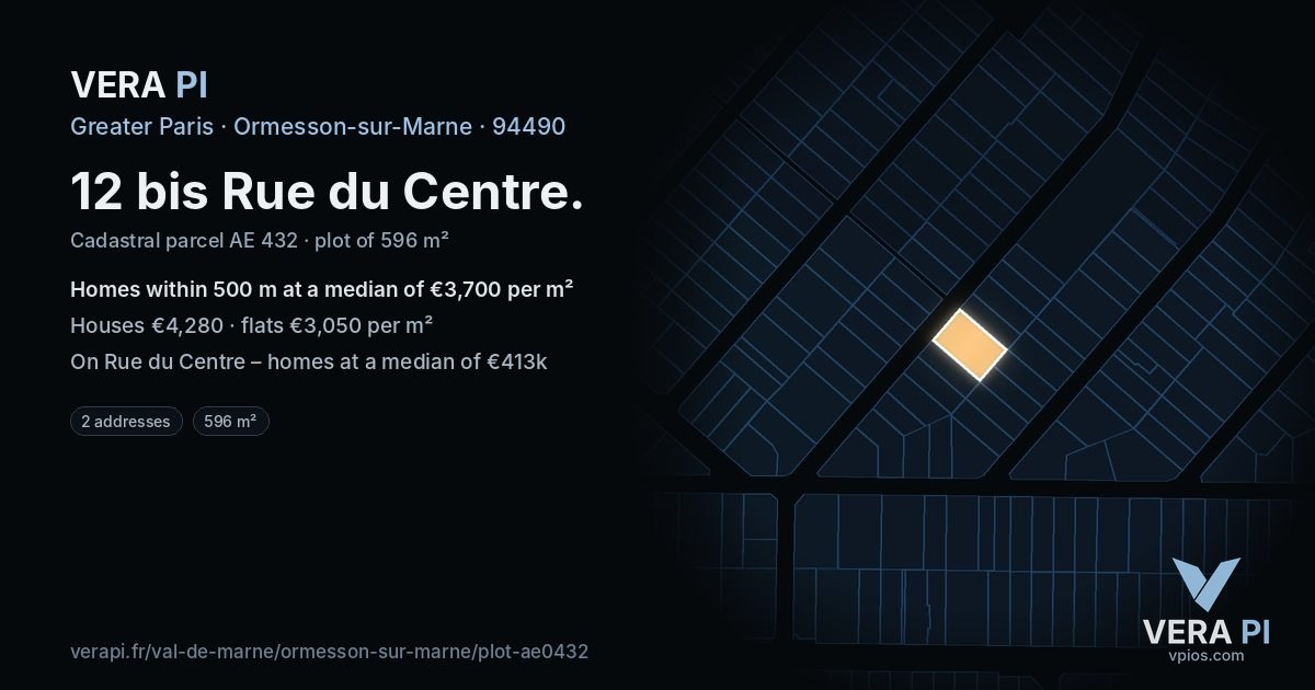 12 bis Rue du Centre, Ormesson-sur-Marne at night – the plot lit, the parcels around coloured by the prices near them