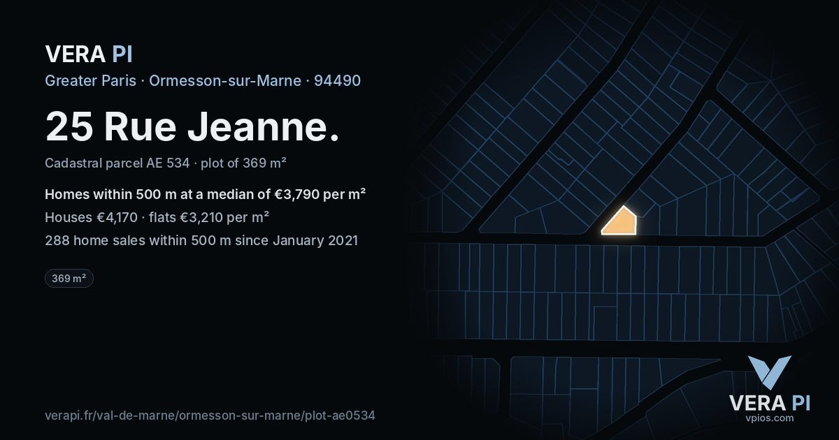 25 Rue Jeanne, Ormesson-sur-Marne at night – the plot lit, the parcels around coloured by the prices near them