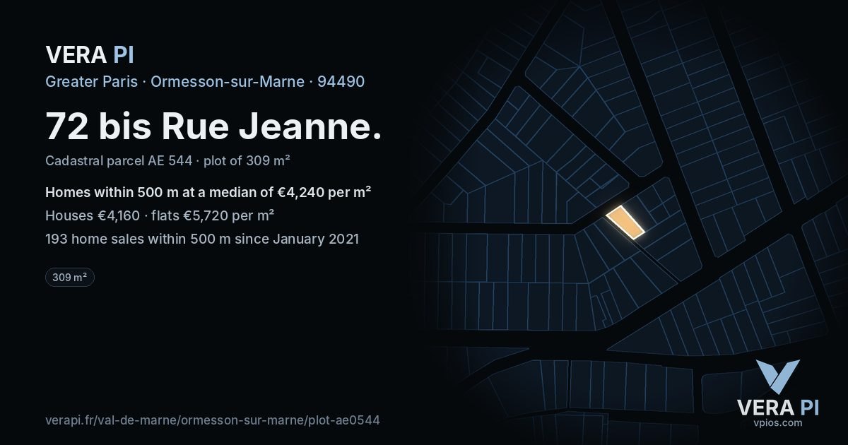 72 bis Rue Jeanne, Ormesson-sur-Marne at night – the plot lit, the parcels around coloured by the prices near them