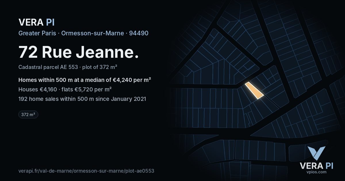 72 Rue Jeanne, Ormesson-sur-Marne at night – the plot lit, the parcels around coloured by the prices near them