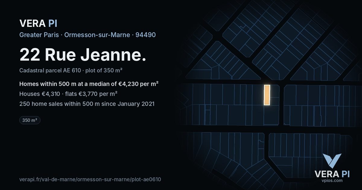 22 Rue Jeanne, Ormesson-sur-Marne at night – the plot lit, the parcels around coloured by the prices near them