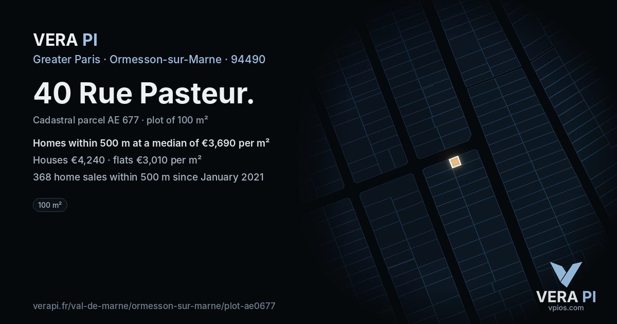 40 Rue Pasteur, Ormesson-sur-Marne at night – the plot lit, the parcels around coloured by the prices near them
