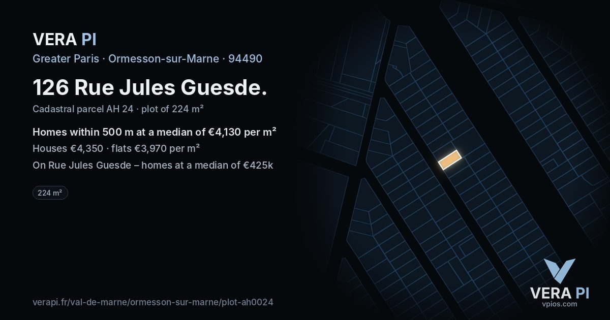126 Rue Jules Guesde, Ormesson-sur-Marne at night – the plot lit, the parcels around coloured by the prices near them