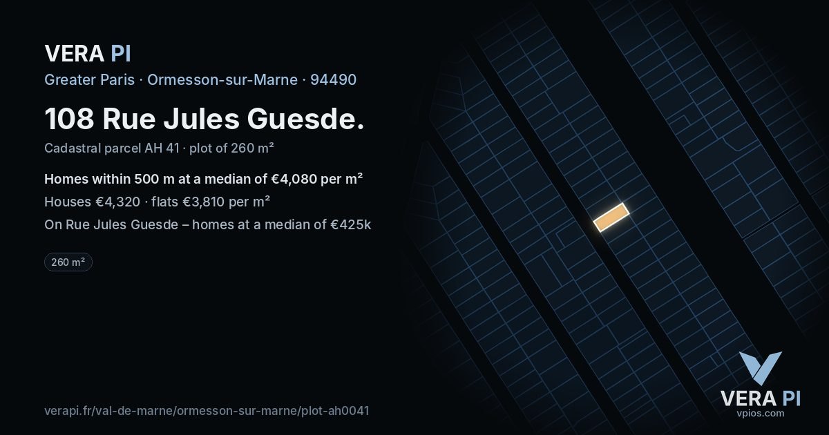 108 Rue Jules Guesde, Ormesson-sur-Marne at night – the plot lit, the parcels around coloured by the prices near them