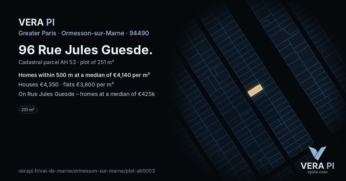 96 Rue Jules Guesde, Ormesson-sur-Marne at night – the plot lit, the parcels around coloured by the prices near them