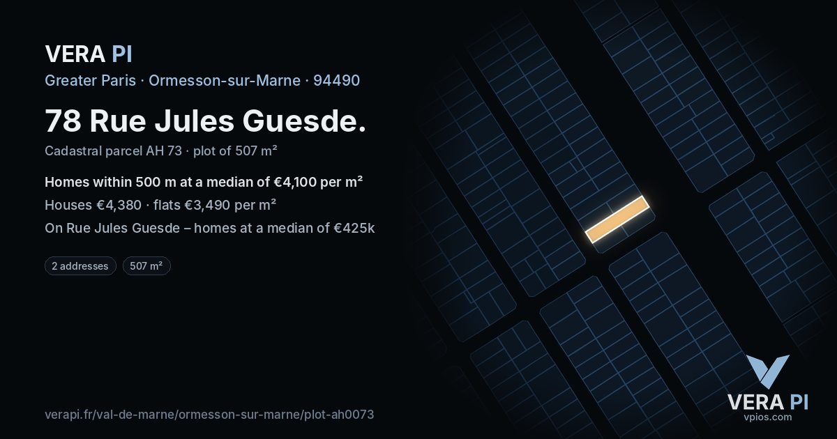 78 Rue Jules Guesde, Ormesson-sur-Marne at night – the plot lit, the parcels around coloured by the prices near them