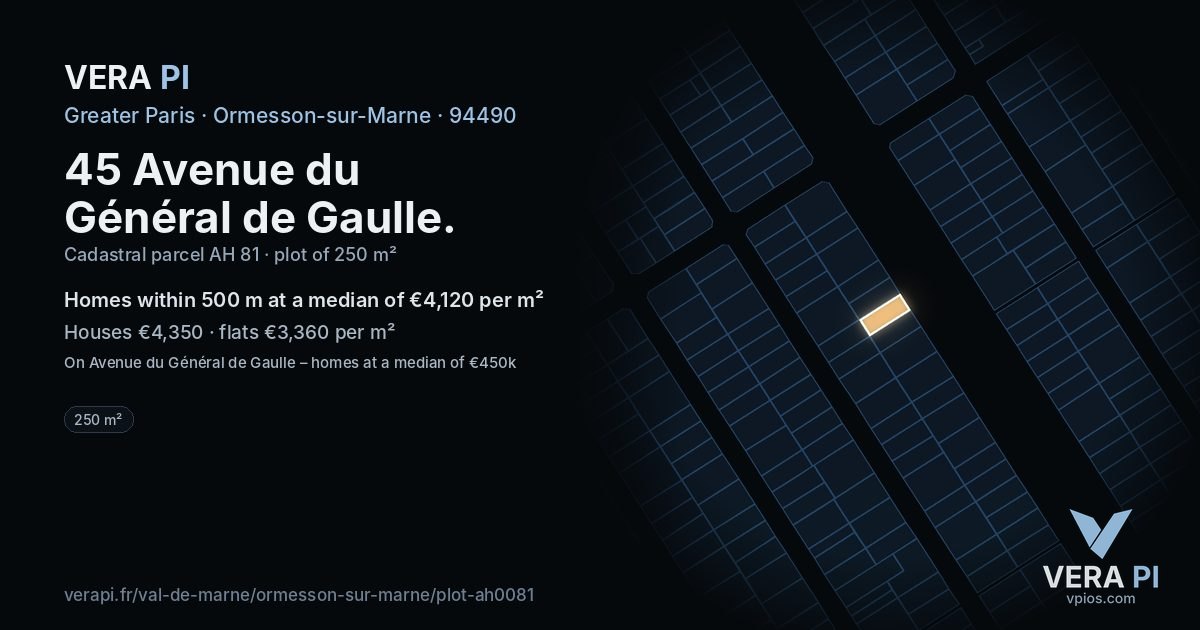 45 Avenue du Général de Gaulle, Ormesson-sur-Marne at night – the plot lit, the parcels around coloured by the prices near them