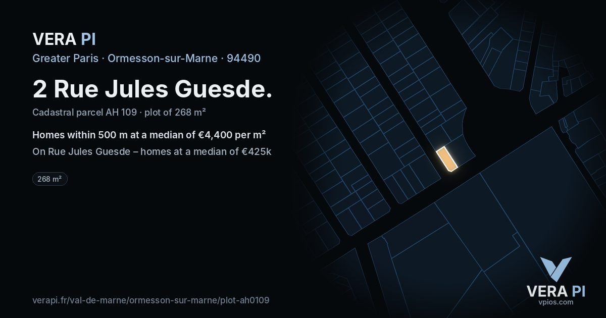 2 Rue Jules Guesde, Ormesson-sur-Marne at night – the plot lit, the parcels around coloured by the prices near them