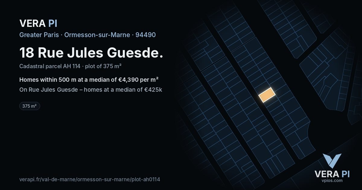 18 Rue Jules Guesde, Ormesson-sur-Marne at night – the plot lit, the parcels around coloured by the prices near them