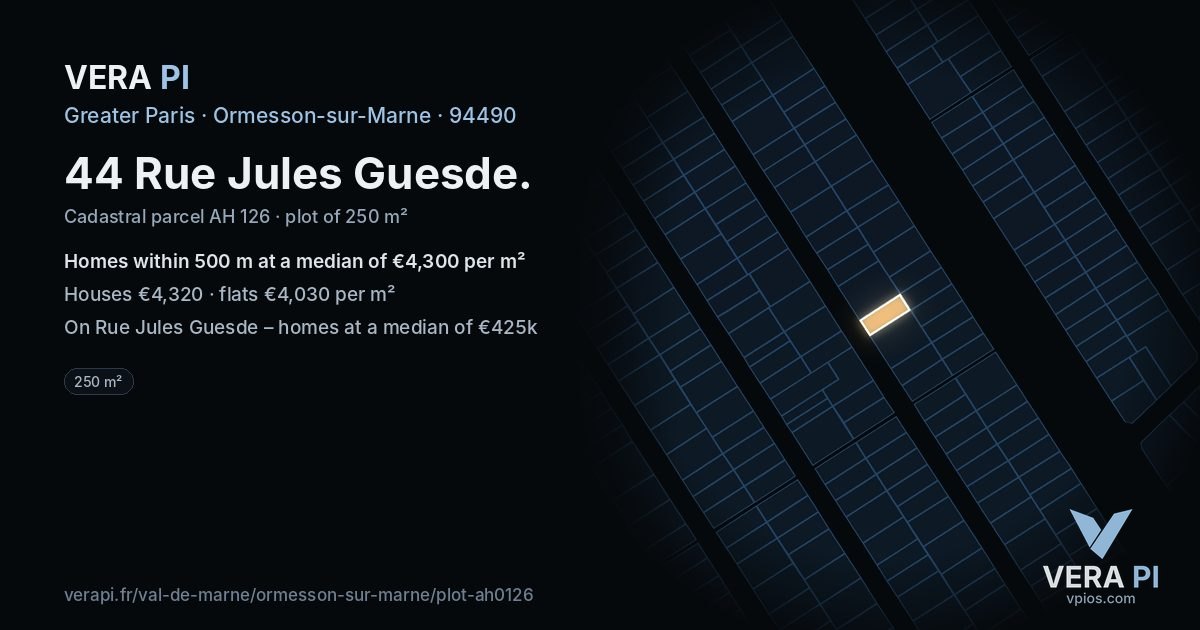 44 Rue Jules Guesde, Ormesson-sur-Marne at night – the plot lit, the parcels around coloured by the prices near them
