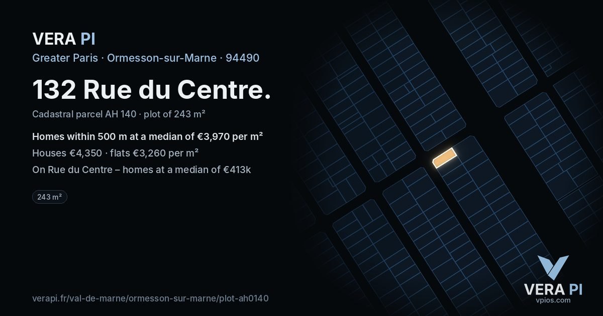 132 Rue du Centre, Ormesson-sur-Marne at night – the plot lit, the parcels around coloured by the prices near them
