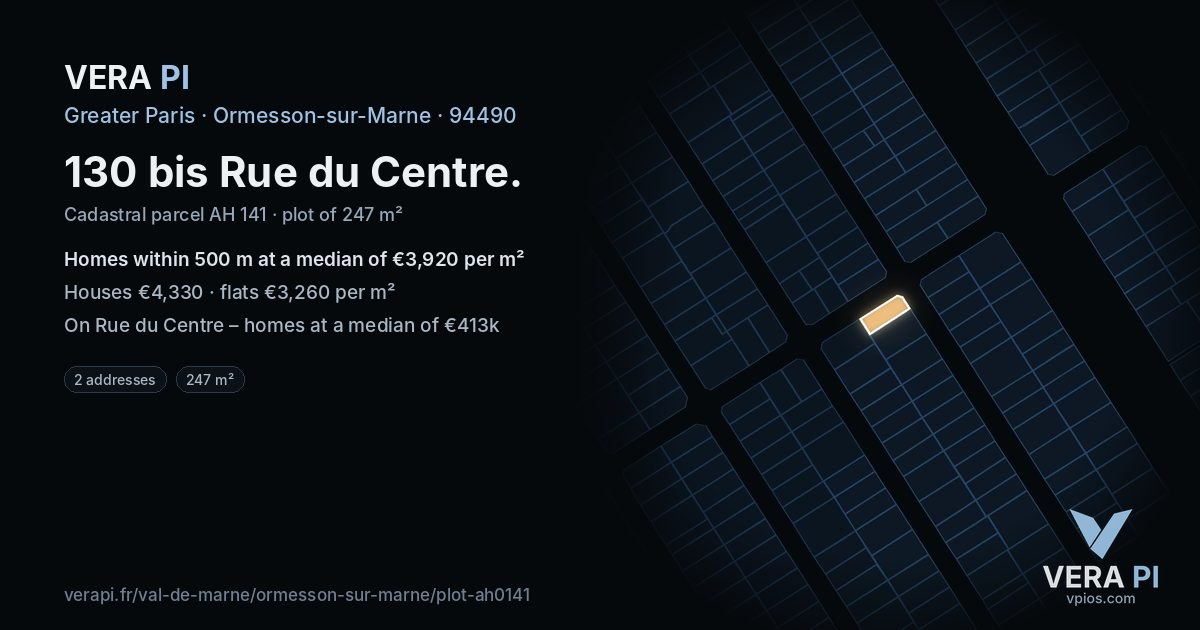 130 bis Rue du Centre, Ormesson-sur-Marne at night – the plot lit, the parcels around coloured by the prices near them