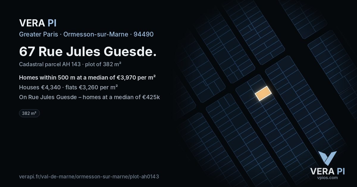 67 Rue Jules Guesde, Ormesson-sur-Marne at night – the plot lit, the parcels around coloured by the prices near them