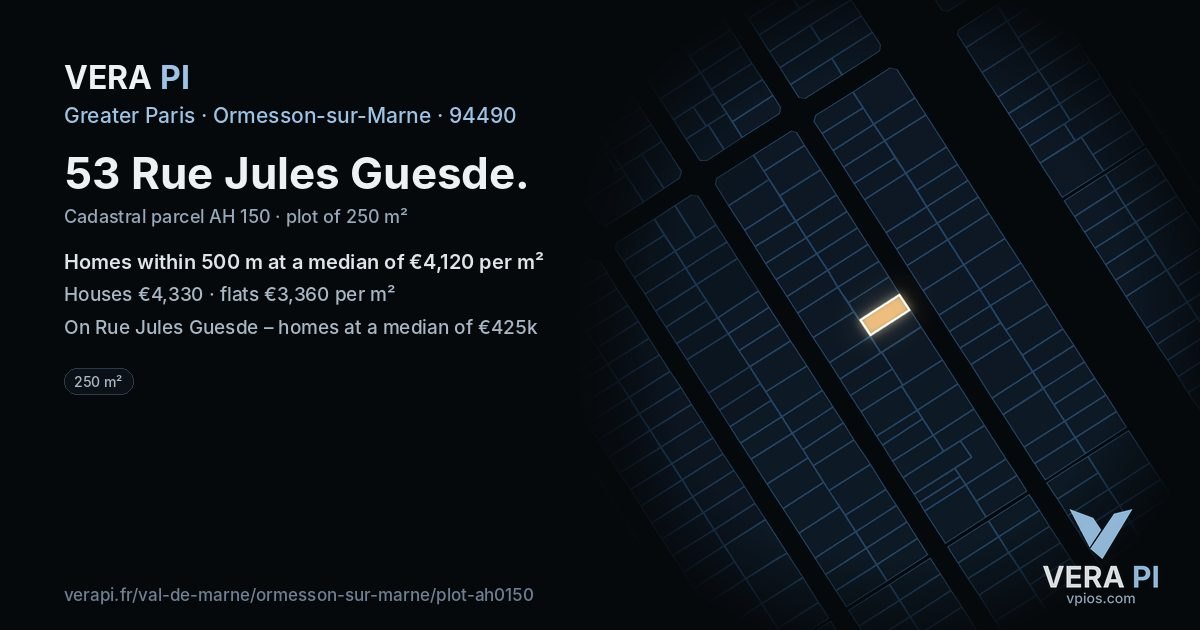 53 Rue Jules Guesde, Ormesson-sur-Marne at night – the plot lit, the parcels around coloured by the prices near them