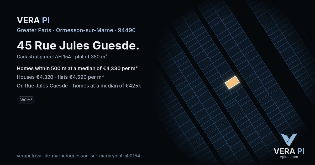 45 Rue Jules Guesde, Ormesson-sur-Marne at night – the plot lit, the parcels around coloured by the prices near them