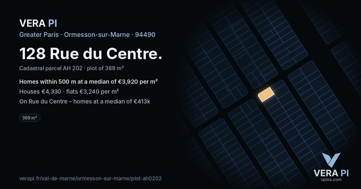 128 Rue du Centre, Ormesson-sur-Marne at night – the plot lit, the parcels around coloured by the prices near them