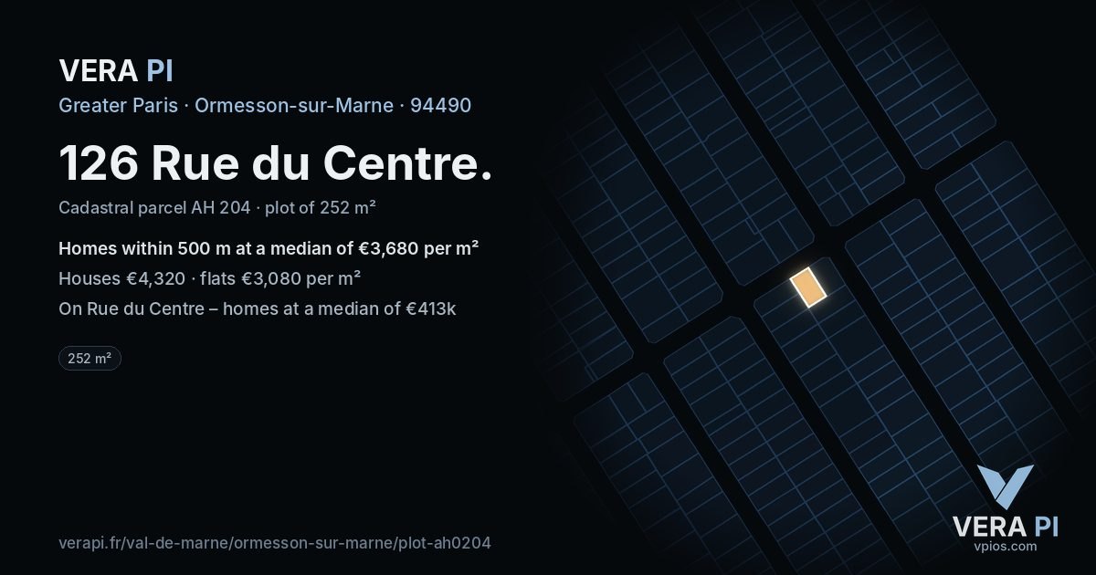 126 Rue du Centre, Ormesson-sur-Marne at night – the plot lit, the parcels around coloured by the prices near them