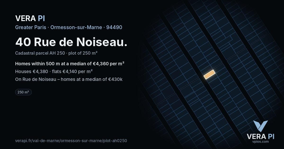 40 Rue de Noiseau, Ormesson-sur-Marne at night – the plot lit, the parcels around coloured by the prices near them