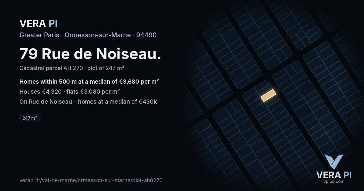 79 Rue de Noiseau, Ormesson-sur-Marne at night – the plot lit, the parcels around coloured by the prices near them