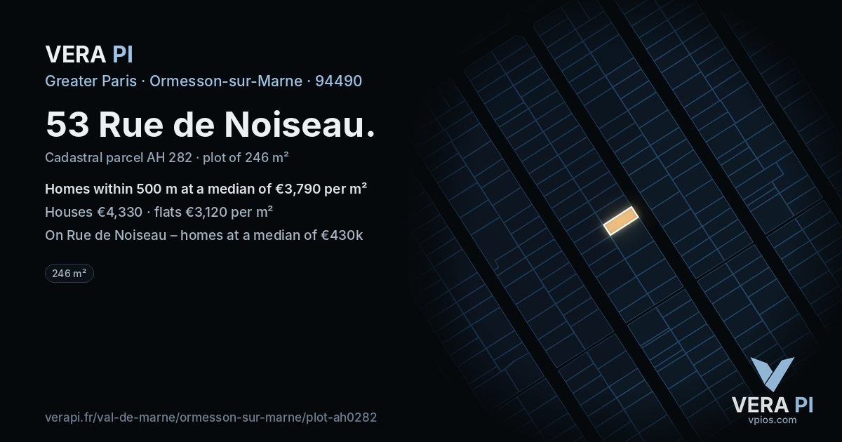 53 Rue de Noiseau, Ormesson-sur-Marne at night – the plot lit, the parcels around coloured by the prices near them