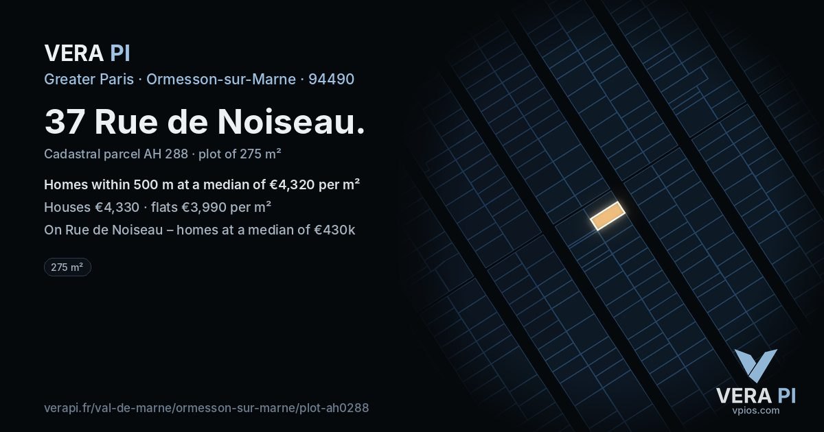 37 Rue de Noiseau, Ormesson-sur-Marne at night – the plot lit, the parcels around coloured by the prices near them