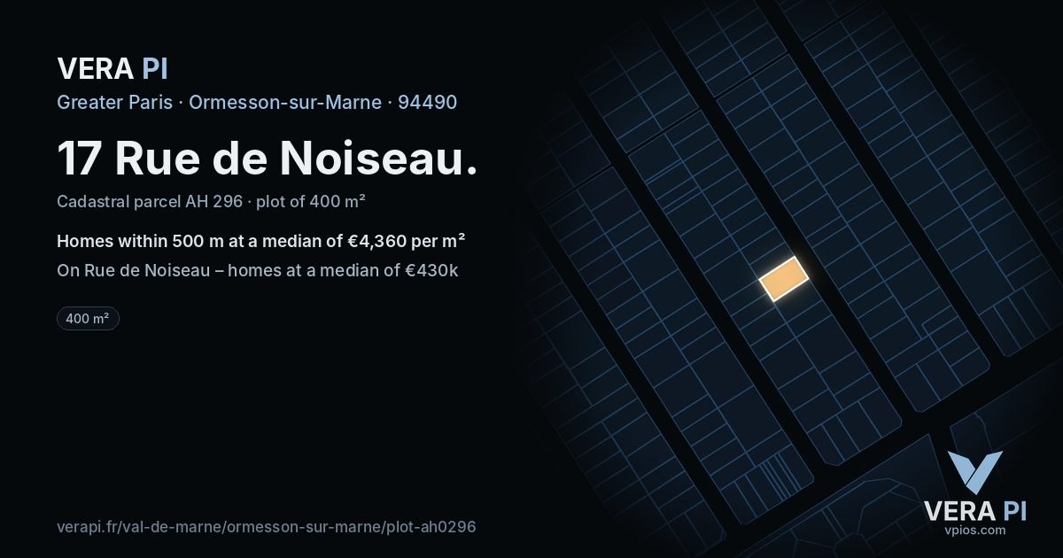 17 Rue de Noiseau, Ormesson-sur-Marne at night – the plot lit, the parcels around coloured by the prices near them