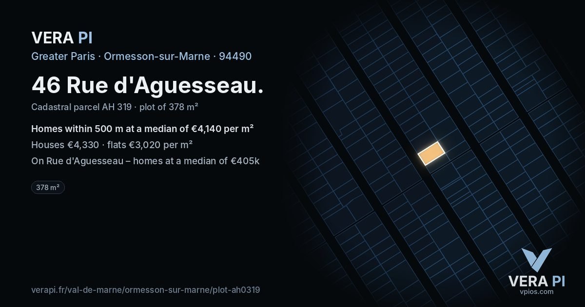 46 Rue d'Aguesseau, Ormesson-sur-Marne at night – the plot lit, the parcels around coloured by the prices near them