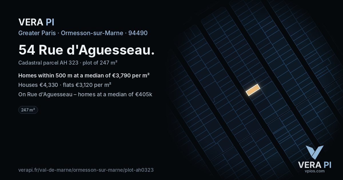 54 Rue d'Aguesseau, Ormesson-sur-Marne at night – the plot lit, the parcels around coloured by the prices near them