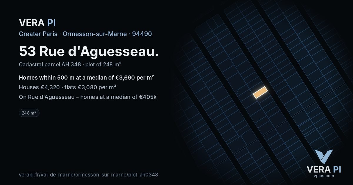 53 Rue d'Aguesseau, Ormesson-sur-Marne at night – the plot lit, the parcels around coloured by the prices near them