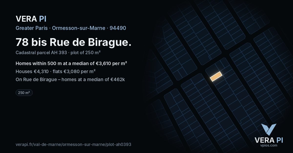 78 bis Rue de Birague, Ormesson-sur-Marne at night – the plot lit, the parcels around coloured by the prices near them
