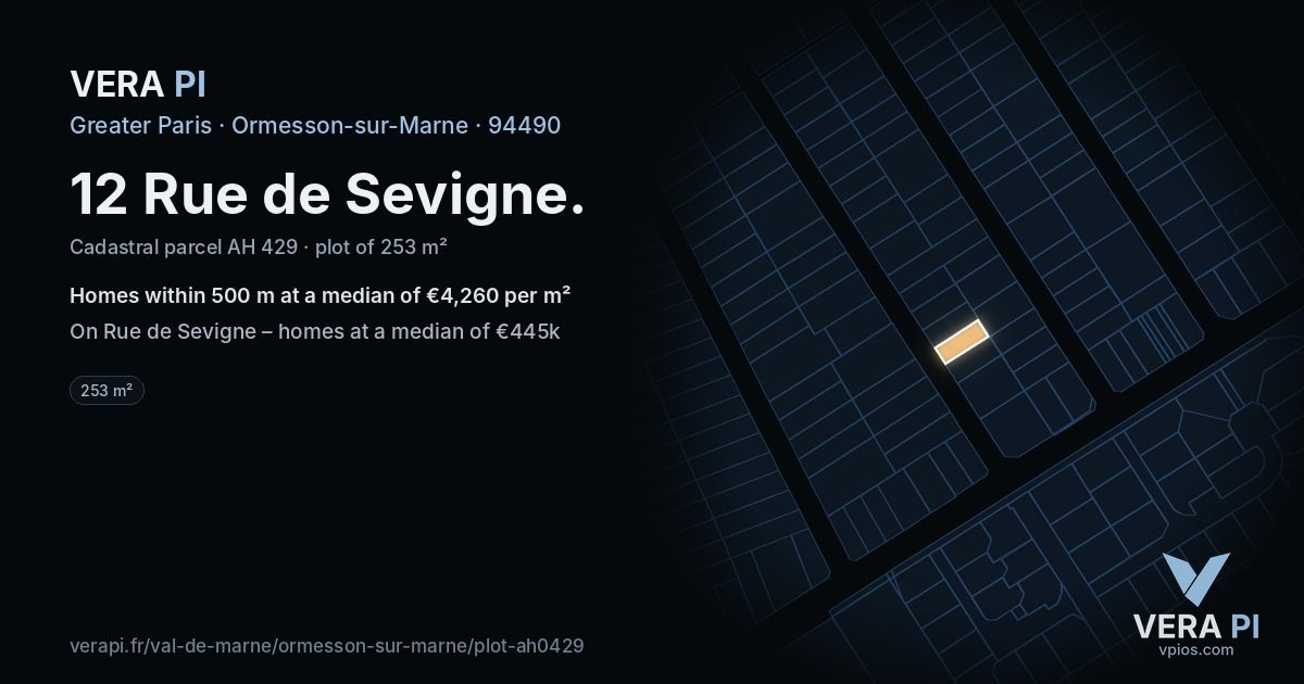 12 Rue de Sevigne, Ormesson-sur-Marne at night – the plot lit, the parcels around coloured by the prices near them