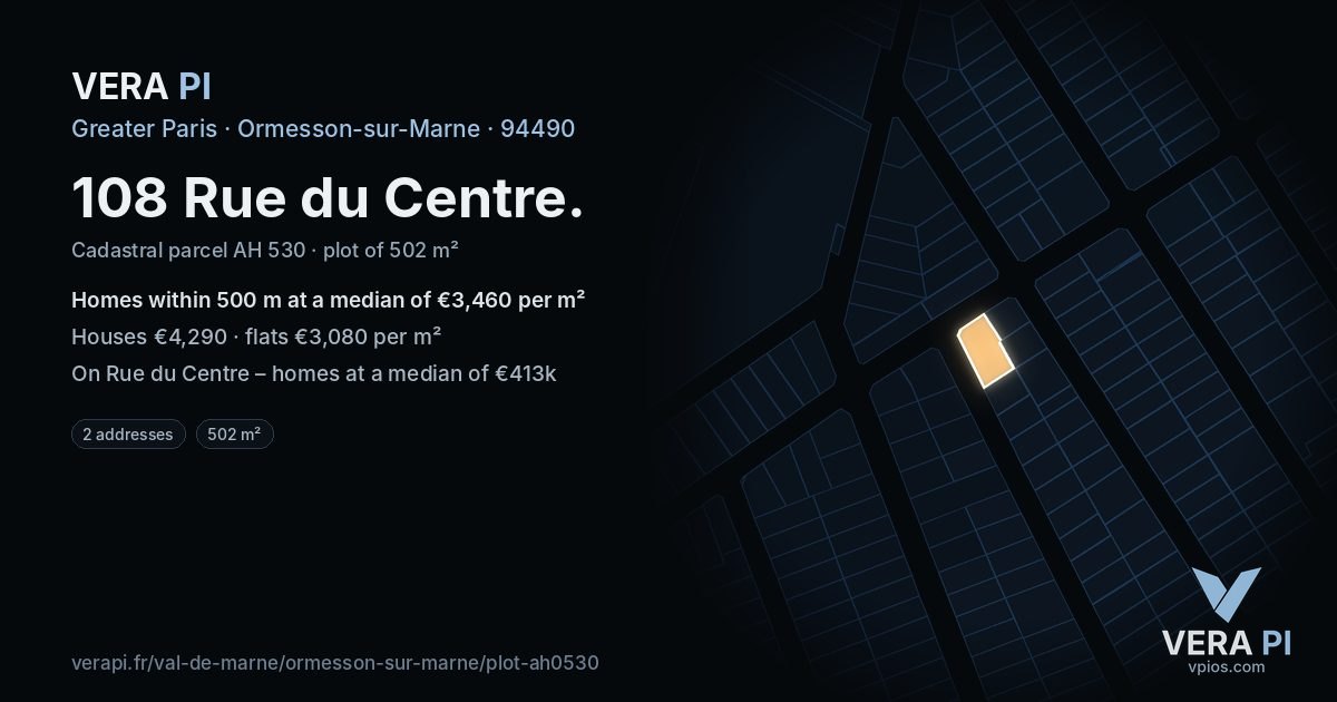 108 Rue du Centre, Ormesson-sur-Marne at night – the plot lit, the parcels around coloured by the prices near them