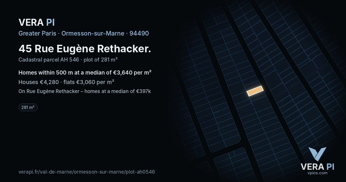 45 Rue Eugène Rethacker, Ormesson-sur-Marne at night – the plot lit, the parcels around coloured by the prices near them
