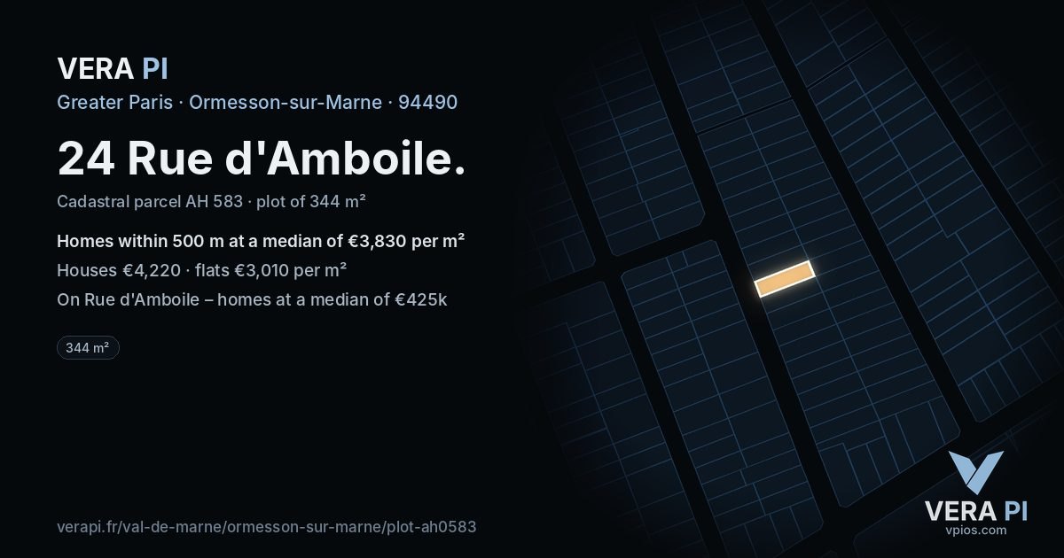24 Rue d'Amboile, Ormesson-sur-Marne at night – the plot lit, the parcels around coloured by the prices near them