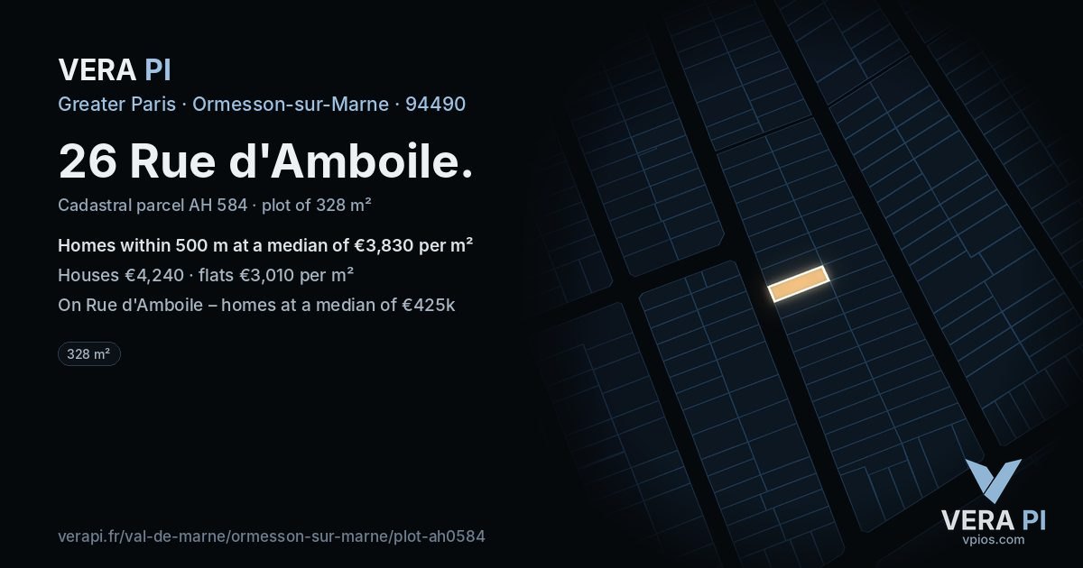 26 Rue d'Amboile, Ormesson-sur-Marne at night – the plot lit, the parcels around coloured by the prices near them