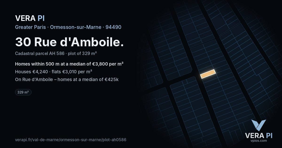 30 Rue d'Amboile, Ormesson-sur-Marne at night – the plot lit, the parcels around coloured by the prices near them