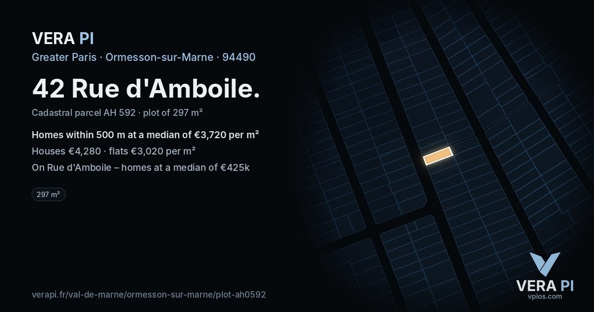 42 Rue d'Amboile, Ormesson-sur-Marne at night – the plot lit, the parcels around coloured by the prices near them