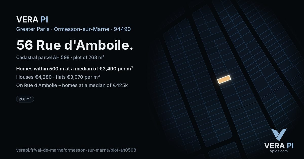 56 Rue d'Amboile, Ormesson-sur-Marne at night – the plot lit, the parcels around coloured by the prices near them