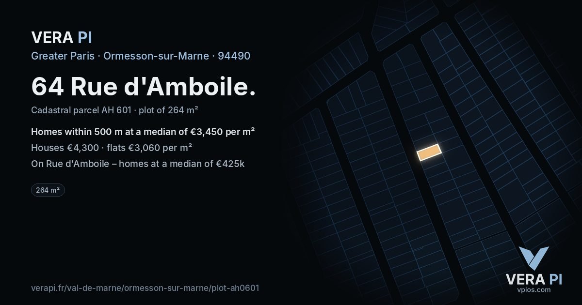64 Rue d'Amboile, Ormesson-sur-Marne at night – the plot lit, the parcels around coloured by the prices near them