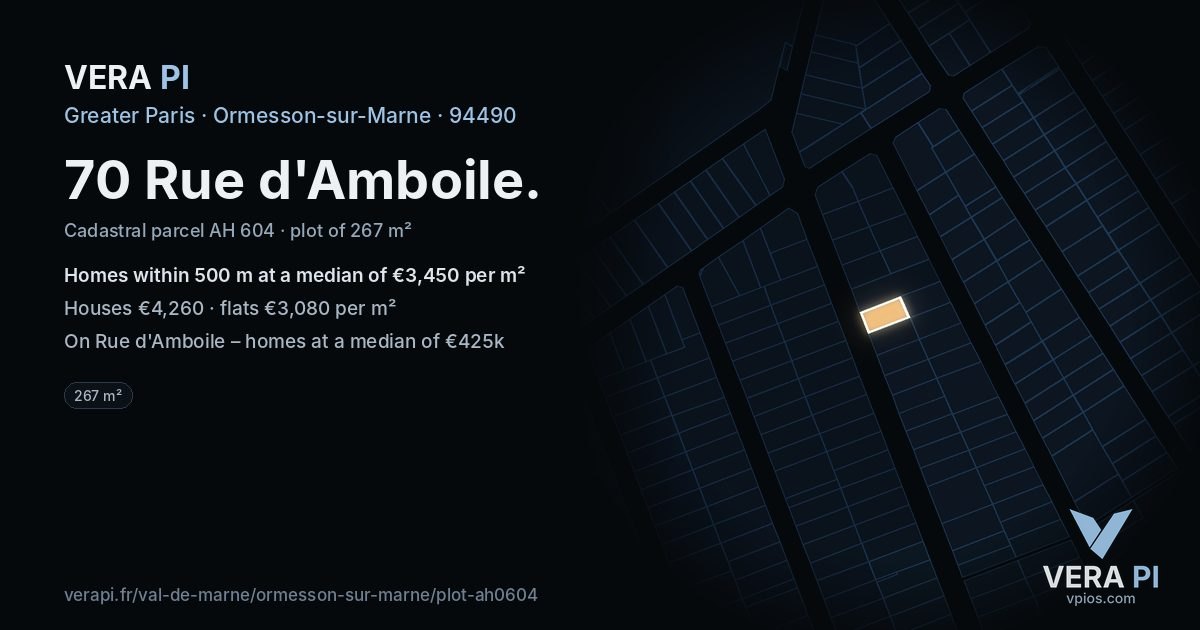 70 Rue d'Amboile, Ormesson-sur-Marne at night – the plot lit, the parcels around coloured by the prices near them
