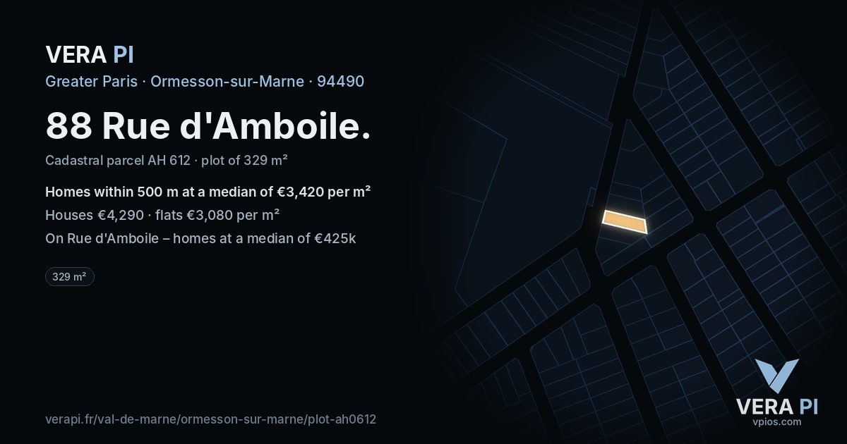 88 Rue d'Amboile, Ormesson-sur-Marne at night – the plot lit, the parcels around coloured by the prices near them