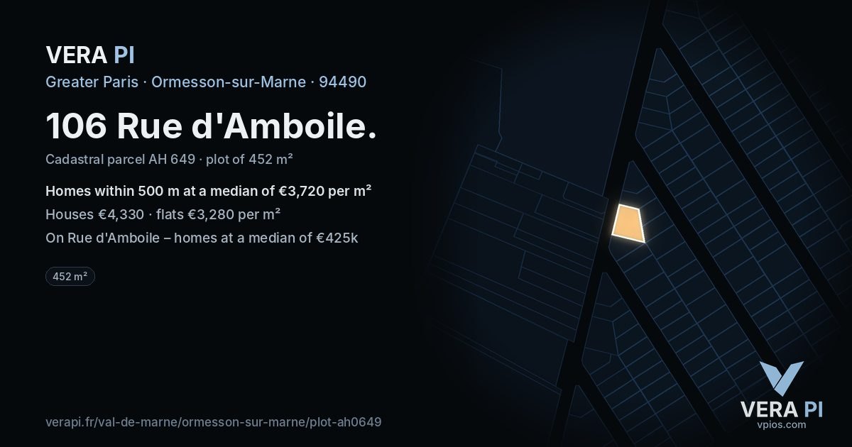 106 Rue d'Amboile, Ormesson-sur-Marne at night – the plot lit, the parcels around coloured by the prices near them