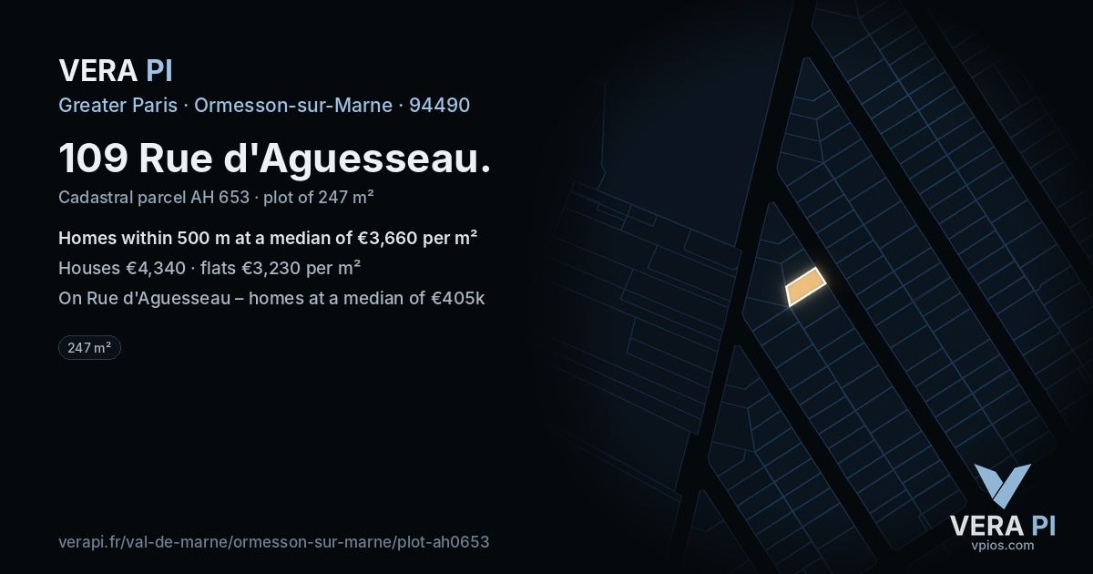 109 Rue d'Aguesseau, Ormesson-sur-Marne at night – the plot lit, the parcels around coloured by the prices near them