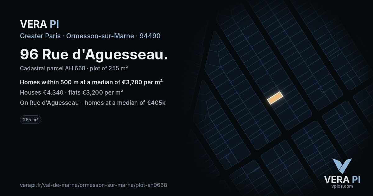 96 Rue d'Aguesseau, Ormesson-sur-Marne at night – the plot lit, the parcels around coloured by the prices near them