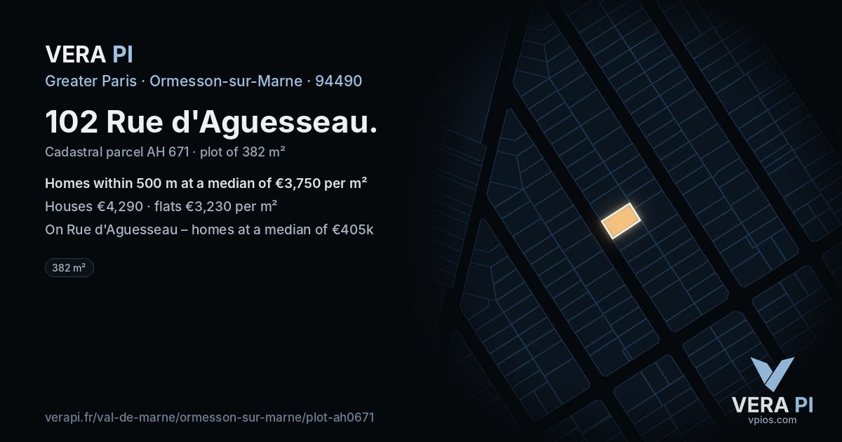 102 Rue d'Aguesseau, Ormesson-sur-Marne at night – the plot lit, the parcels around coloured by the prices near them